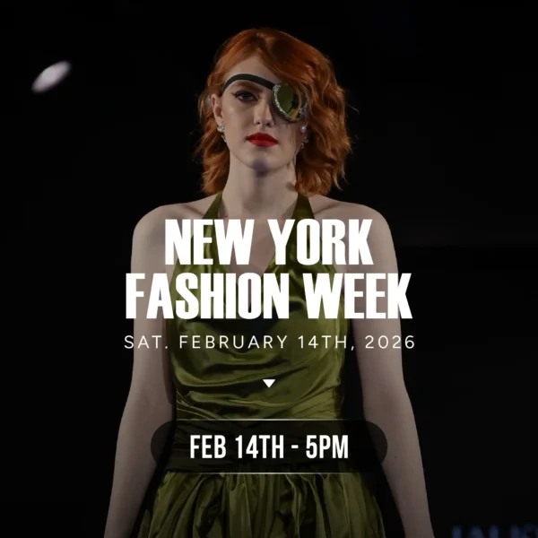 NEW YORK FASHION WEEK FEBRUARY 14TH 5PM